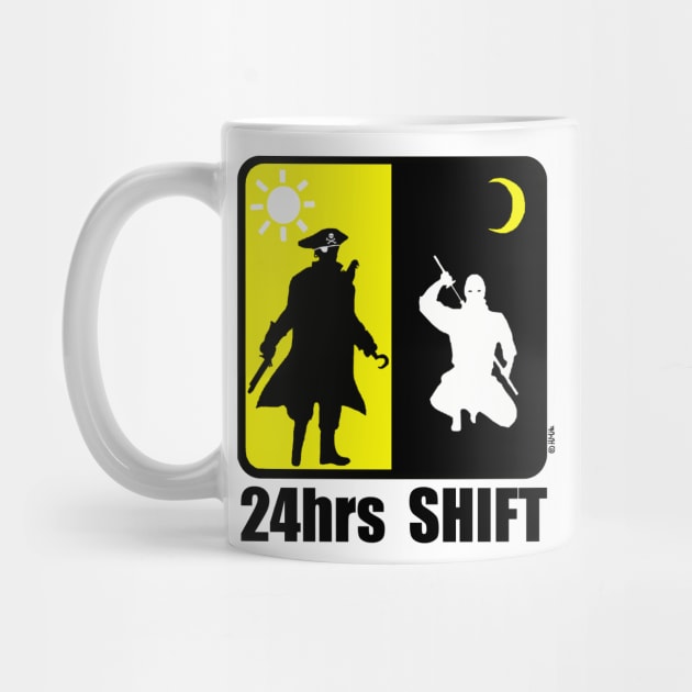 Pirate at Day, Ninja at Night, 24hr Shift by NewSignCreation